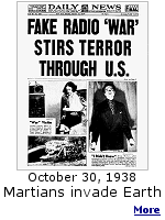 Orson Welles' ''War of the Worlds'' radio drama was so realistic that some people committed suicide to avoid.being killed or captured by the Martians.